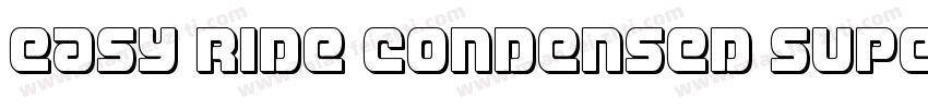 Easy Ride Condensed Super Ital字体转换